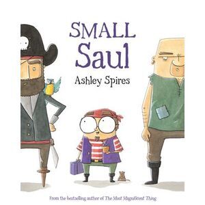 Small Saul -- Ashley Spires